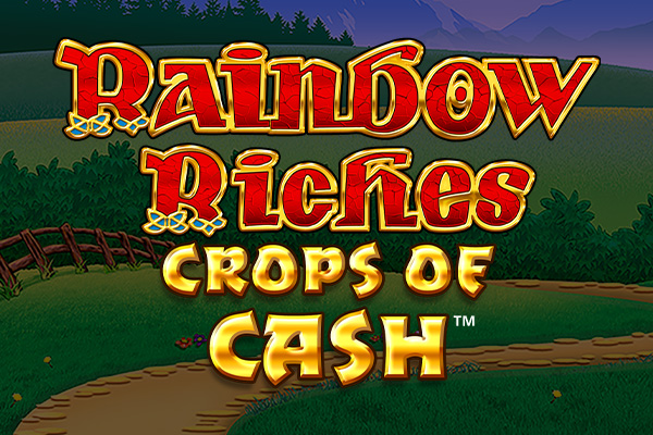 Rainbow Riches Crops of Cash