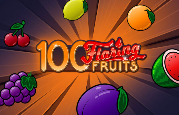 100 Flaring Fruits