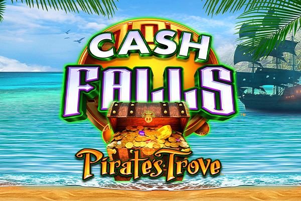 Cash Falls Pirate’s Trove