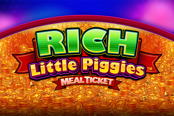 Rich Little Piggies Meal Ticket