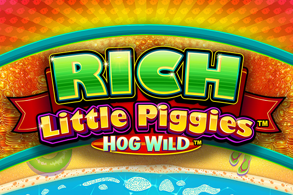 Rich Little Piggies Hog Wild