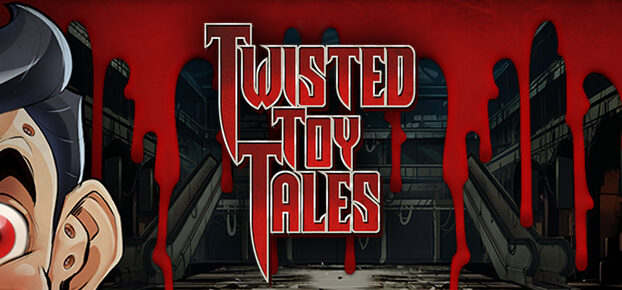 Twisted Toy Tales