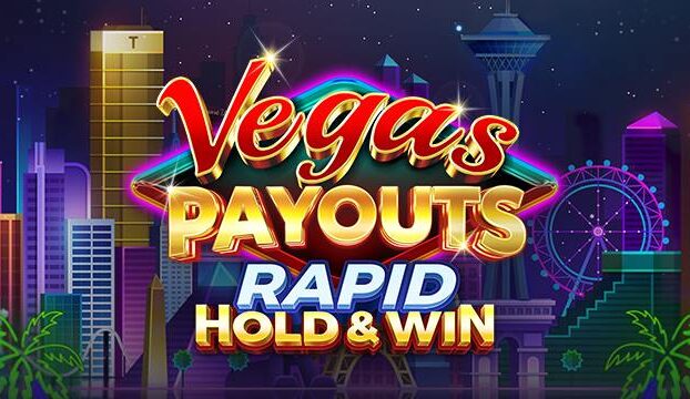 Vegas Payouts Rapid Hold and Win