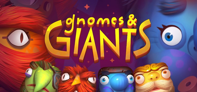 Gnomes & Giants