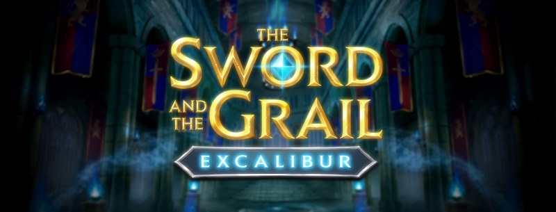 The Sword and the Grail Excalibur