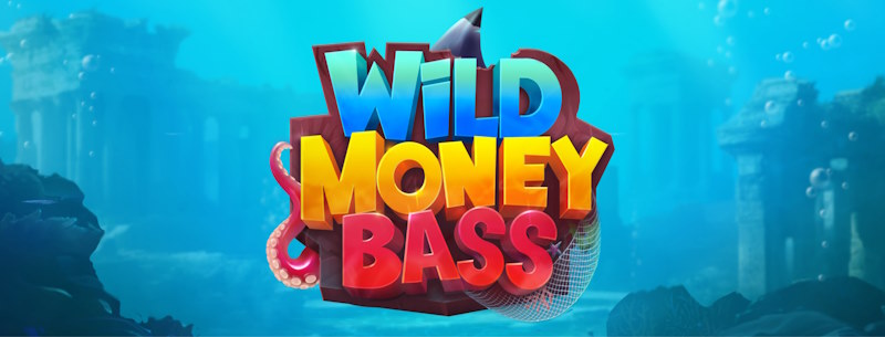 Wild Money Bass