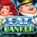 Fat Banker by Push Gaming