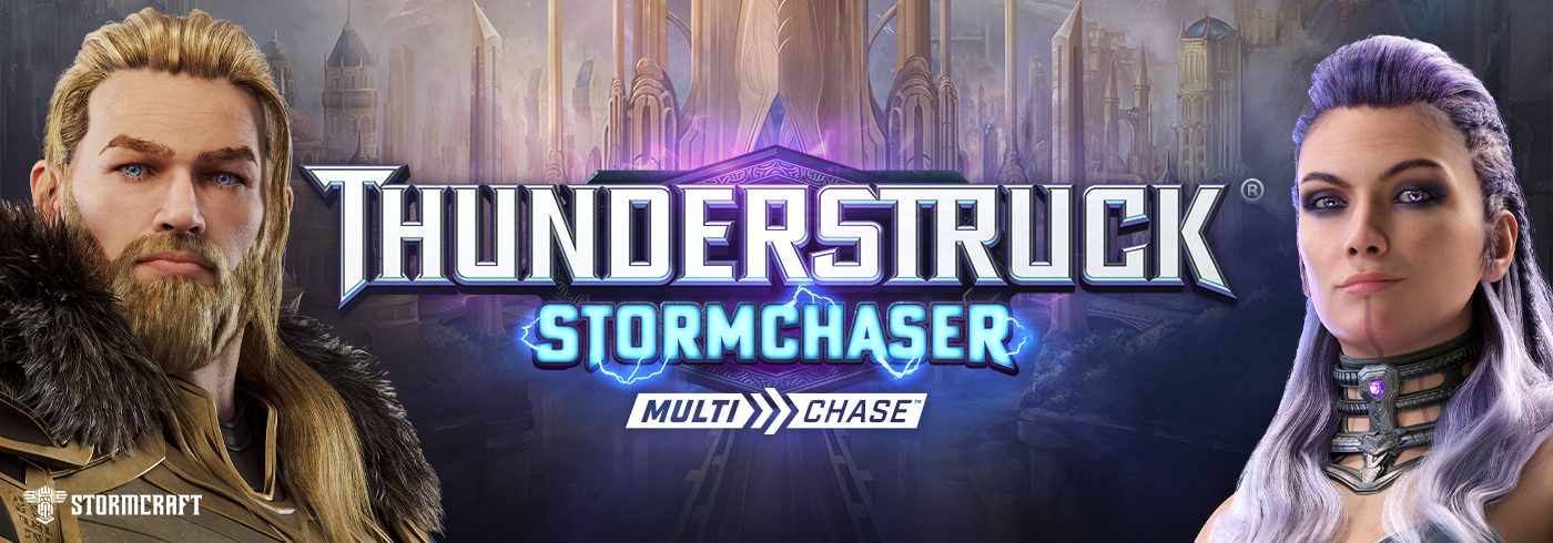 Thunderstruck® Stormchaser